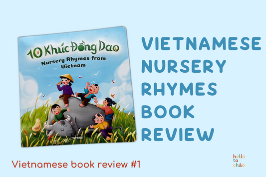 10 Khúc Đồng Dao - Vietnamese Nursery Rhymes | Book Review